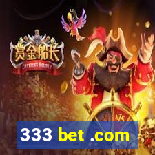 333 bet .com